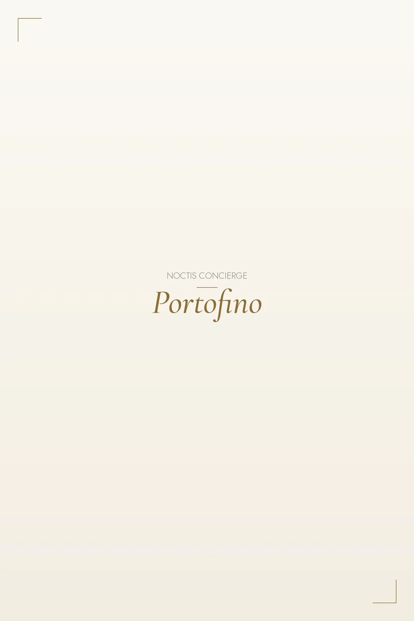 Haute saison à Portofino, Noctis Concierge